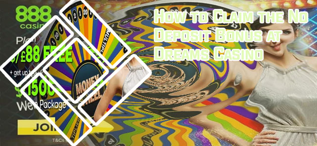 Dream casino no deposit bonus