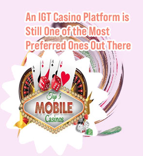 Igt mobile casinos