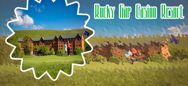 Rocky gap casino resort