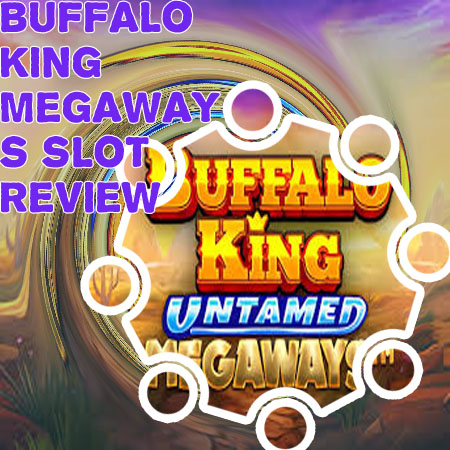 Buffalo king megaways pragmatic play review