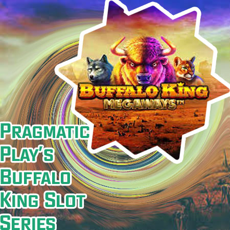 Buffalo king megaways slot pragmatic play